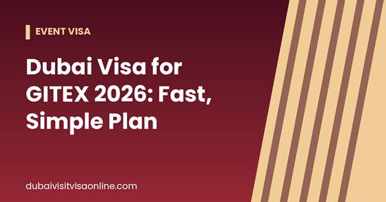 Dubai visa for GITEX 2026 banner in maroon and sand
