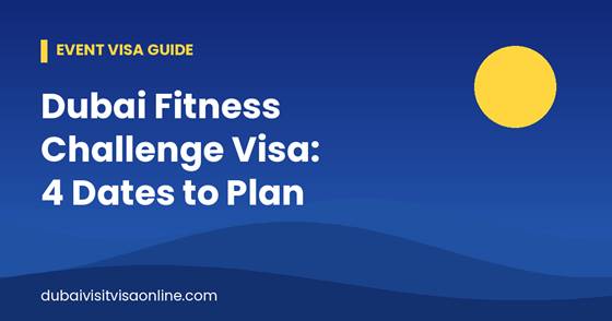 Dubai Fitness Challenge visa guide banner for Dubai Ride, Dubai Run and Dubai Yoga, November 2026
